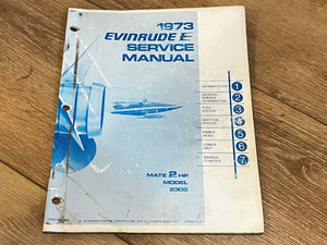1973 Evinrude Mate Service Manual 2hp Model 2302 - Used