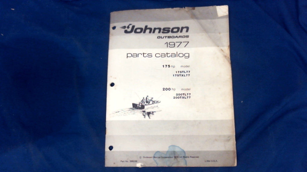 1977 Johnson 175TXL77 200TL77 Parts Catalog 175 & 200 Hp 388230