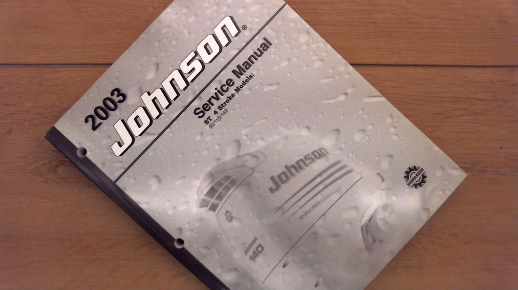 2003 Johnson ST 4 Stroke Models: 90/115/140 HP Service Manual