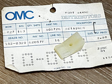 Johnson Evinrude OMC 308726 Retainer