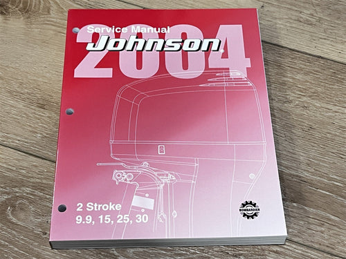 2004 Johnson 2 Stroke 9.9 15 25 30HP Service Manual J10RSRD J15RSRS J25RSRR