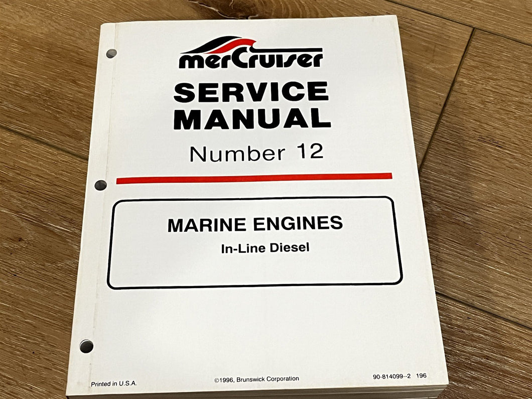 Mercruiser Number 12 Marine Engines In-Line Diesel Service Manual - Used