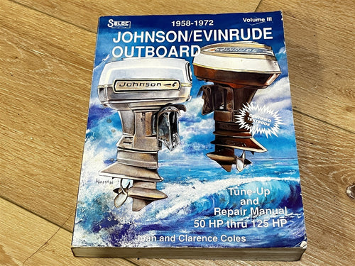 Seloc 1958-1972 Johnson/Evinrude Outboards 50-125HP Volume III - Used