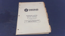 Chrysler OB 703-1 Outboard Serv. Manual Models 1963 64 & 65 3-1/2 Thru 50hp Used