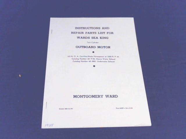 1935 Wards Sea King 4HP Model 400 416 491 Instruction Manual & Repair Parts List