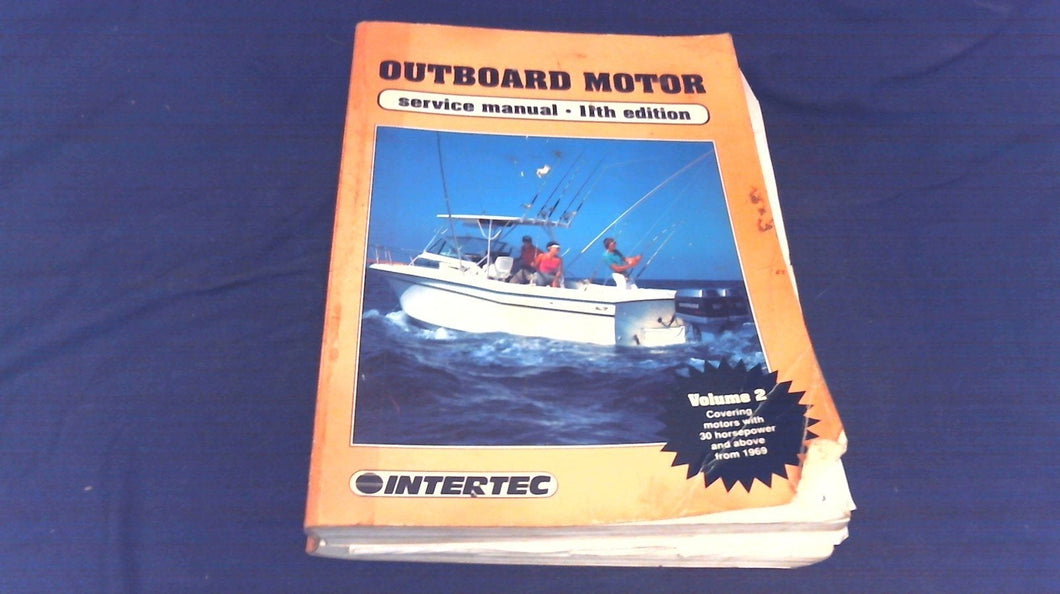 Outboard Motor Service Manual Vol. 2 by INTERTEC 30 HP & ABOVE FROM 1969