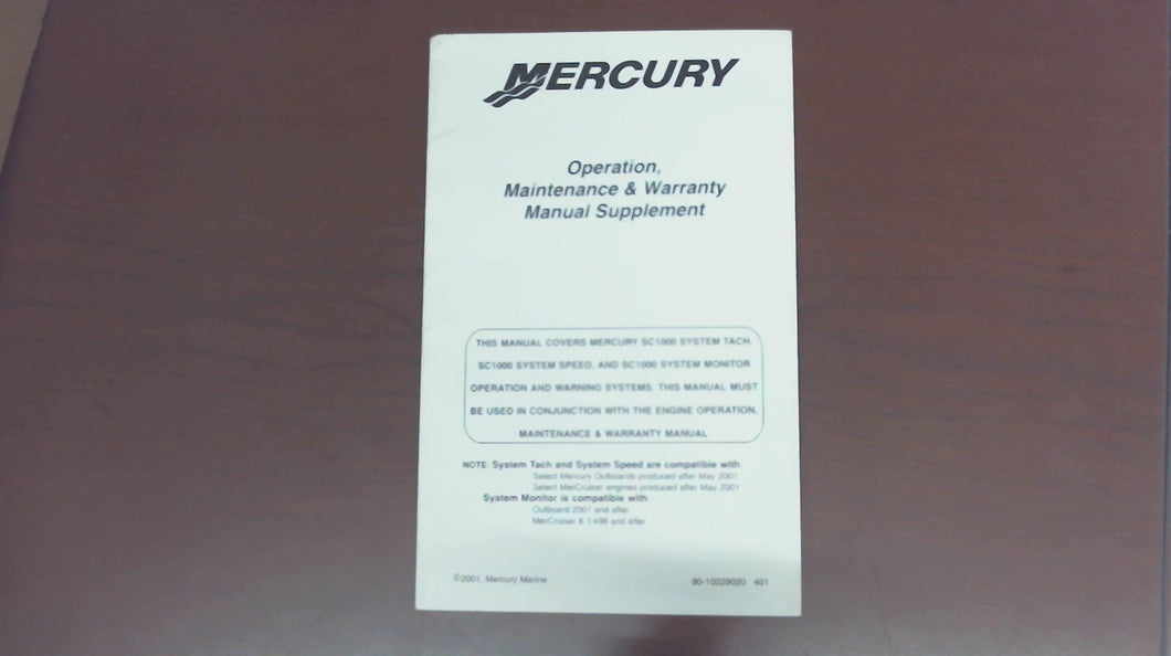 2001 Mercury 10229020 401 Operation, Maint. & Warranty Manual Supplement - Used