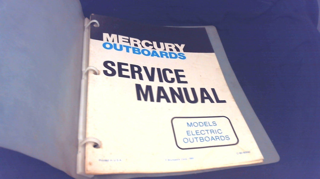 1980 Mercury 90640 Service Manual Electric Outboards Models - Used