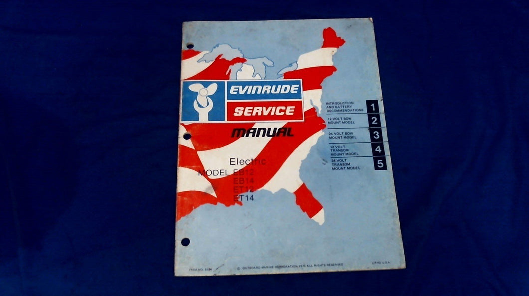 197 Evinrude 5184 Service Manual Electric Models EB12 EB14 ET12 ET14 - Used