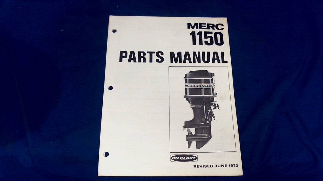 Mercury 1100/110hp 1100E 63296 Parts Catalog Revised June 1973 - Used