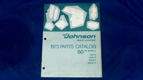 1973 Johnson Sea-Horse 386136 50hp Parts Catalog Models 50R73 50RL73 50ES73 Used