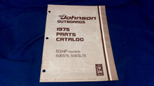 Johnson 387018 Parts Catalog 50hp Models 50E75 50ESL 1975 - Used