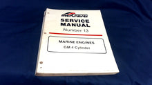 1992 Mercruiser Service Manual # 13 Marine Engines GM 4 Cylinder - Used