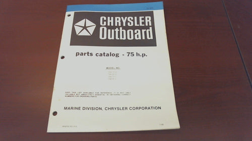 1981 Chrysler Outboard 75 H.P. 756H1G 756B1G 758H1C 758B1C Parts Catalog - Used