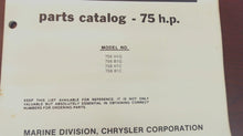 1981 Chrysler Outboard 75 H.P. 756H1G 756B1G 758H1C 758B1C Parts Catalog - Used