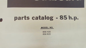 1981 Chrysler Outboard 85 H.P. 858 H2E 858 B2E Parts Catalog - Used