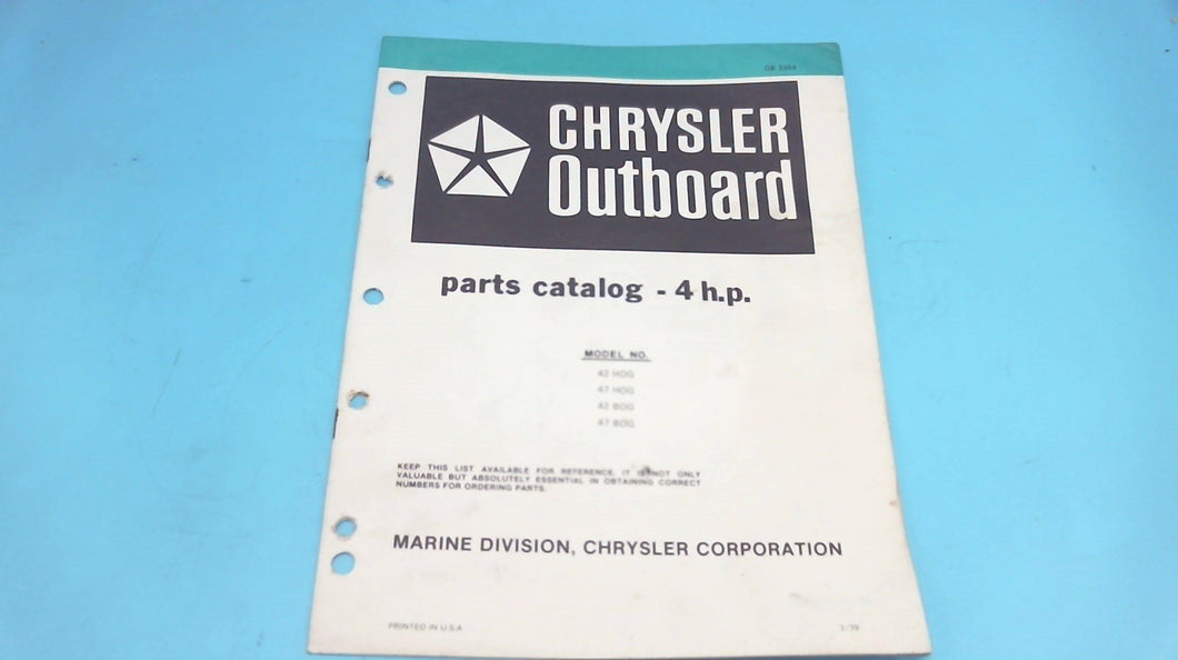 1979 Chrysler Outboard 4 H.P. 42 HOG 47 HOG 42 BOG 47 BOG Parts Catalog - Used