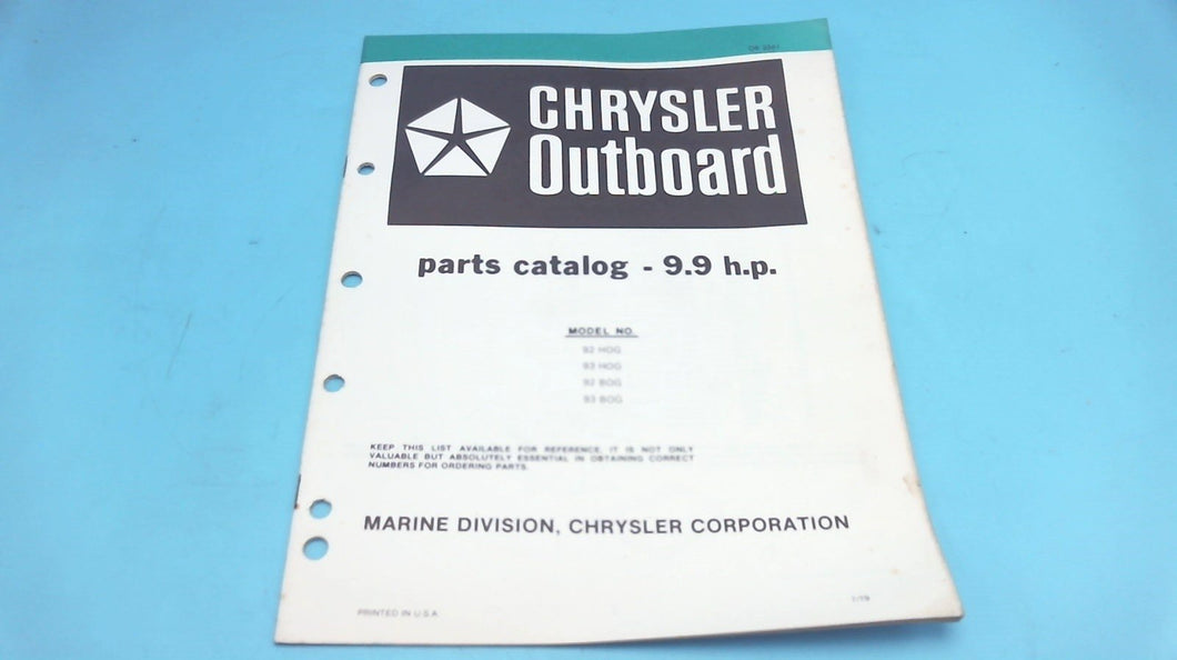 1979 Chrysler Outboard 9.9 H.P. 92 HOG 93 HOG 92 BOG 93 BOG Parts Catalog - Used