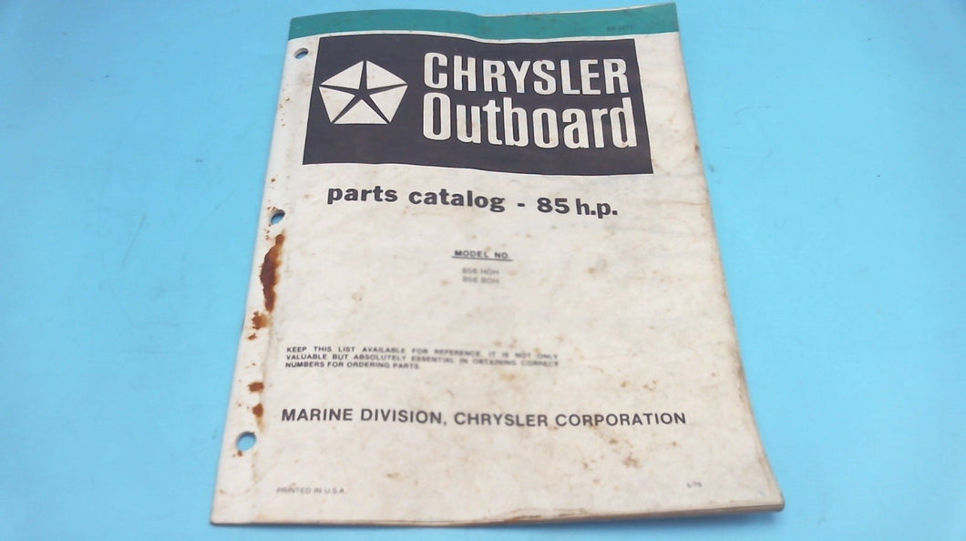 1979 Chrysler Outboard 85 H.P. 856 HOH 856 BOH Parts Catalog - Used