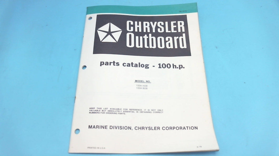 1979 Chrysler Outboard 100 H.P. 1004 HOB 1004 BOB Part Catalog - Used