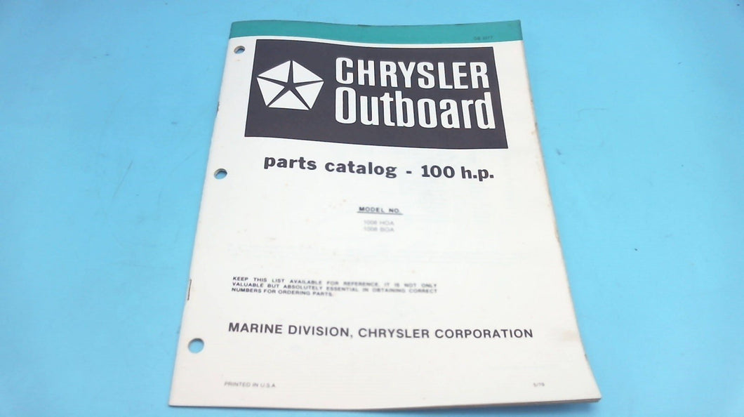 1979 Chrysler Outboard 100 H.P. 1008 HOA 1008 BOA Parts Catalog - Used