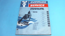 1975 50 HP Evinrude 50572 50573 50542 50543 Service Manual - Used