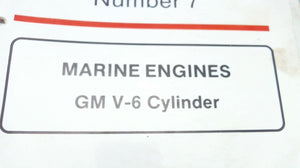 1990 Mercruiser #7 Marine Engines GM V-6 Cylinder Service Manual - Used