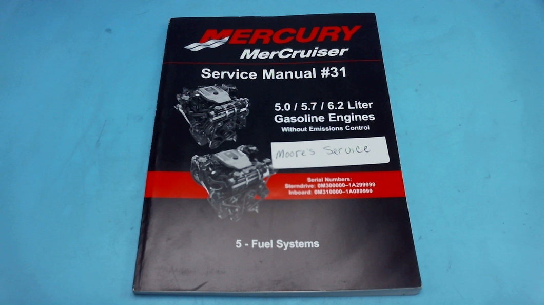 2009 Mercury Mercruiser Service Manual #31 5 Fuel Systems - Used