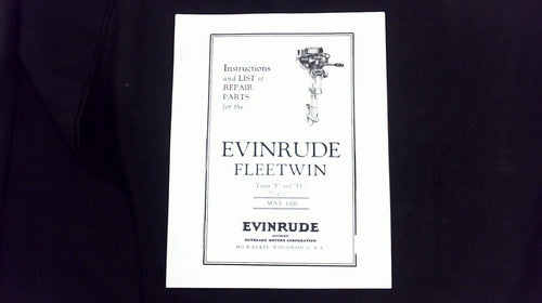 1929 Evinrude 7HP Fleetwin Instructions and Repair Parts List - Types F FL