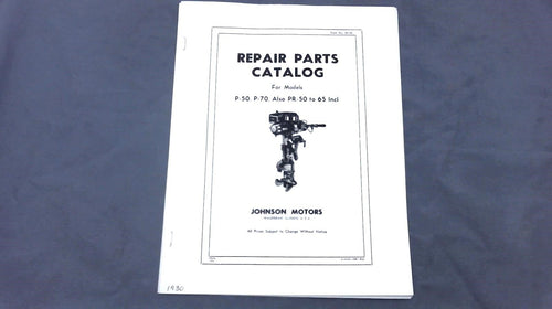 1930-1933 Johnson Parts Catalog P-50 P-70 PR-50 PR-65 PE-50 PA-50 PR-60 P-65