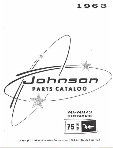 1963 Johnson 75 HP Parts Catalog V4A-15E V4AL-15E