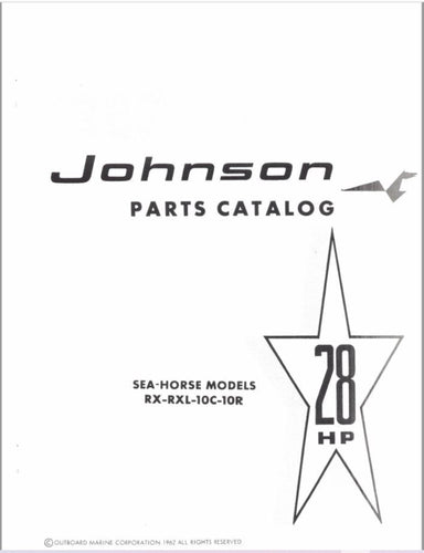 1962 Johnson 28 HP RX-10C RXL-10C RX-20R RXL-20R Parts Catalog