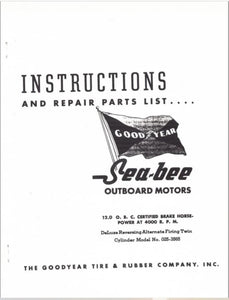 1948 Goodyear Seabee 12 HP 0258-3565 Owner Guide/Parts Catalog