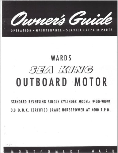1949 Wards Sea King 3 HP 94GG-9009A Owner's Guide/Parts Catalog