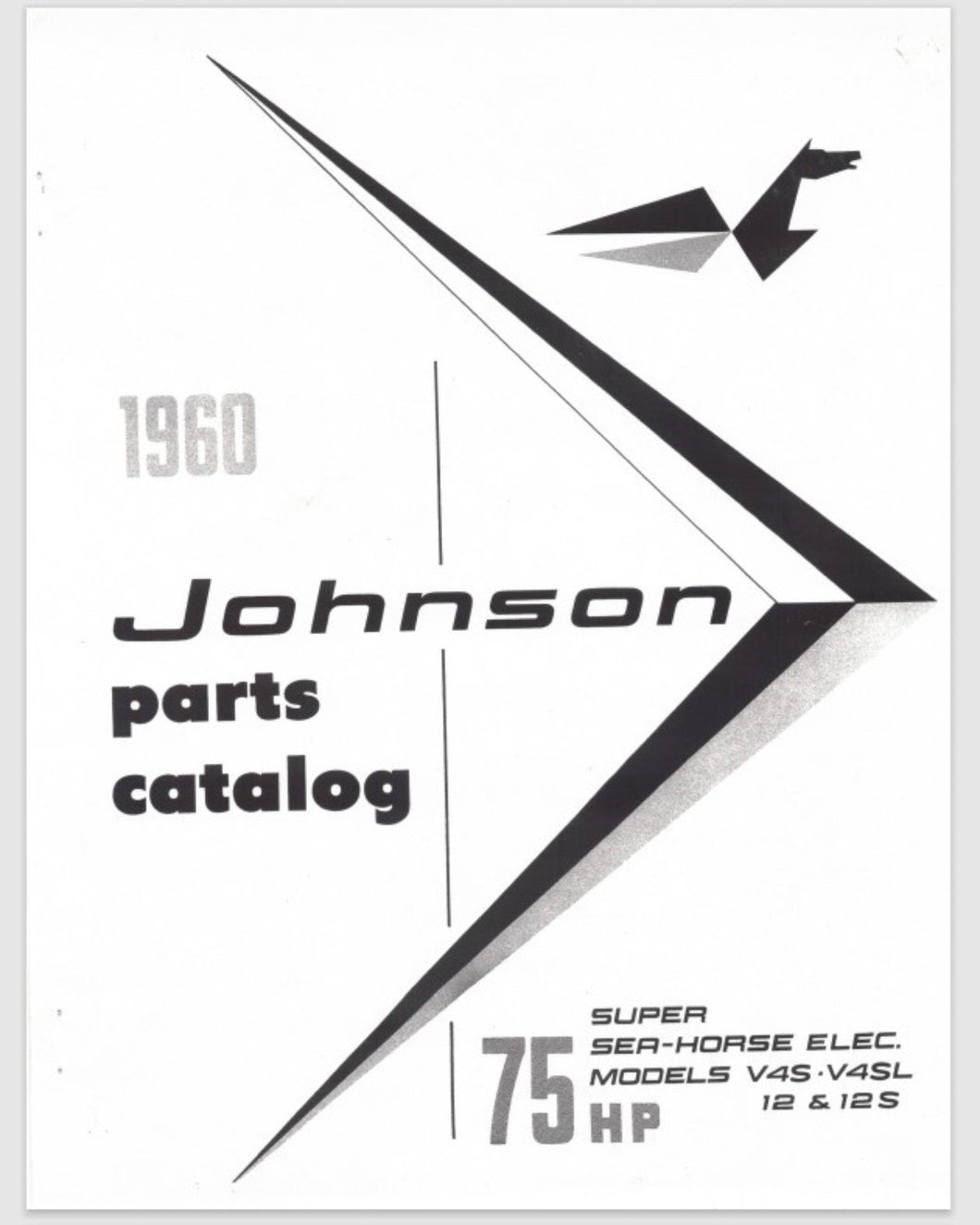 1960 Johnson 75 HP V4S-12 V4SL-12 V4S-12S V4SL-12 Parts Catalog