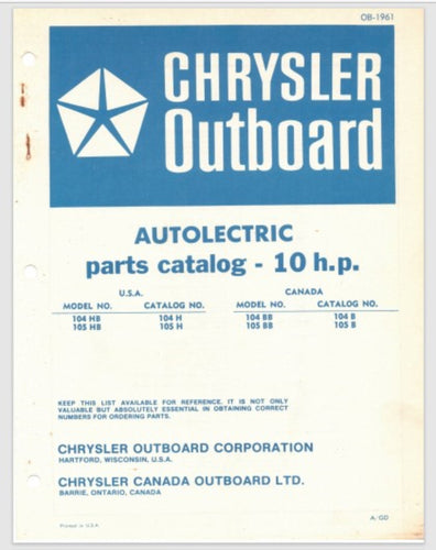 1974 Chrysler 10 HP AutoElectric 104HB 105HB 104BB 105BB Parts Catalog