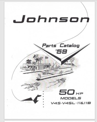 1959 Johnson 50 HP V4S-11 V4SL-11 V4S-11B V4S-11B Parts Catalog