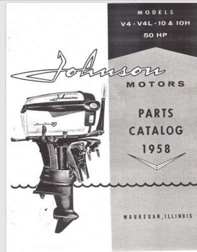 1958 Johnson 50 HP V4L-10 V4L-10 V4-10H V4L-10H Parts Catalog