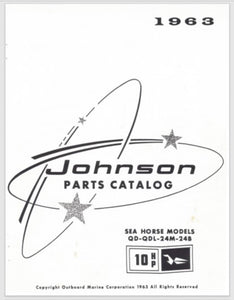 1963 Johnson Sea Horse 10HP QD-24M QD-24B QDL-24M QDL-24B Parts Catalog