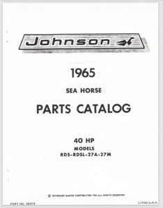 1965 Johnson Sea Horse 40HP RDS-27A RDS-27M RDSL-27A RDSL-27M Parts Catalog