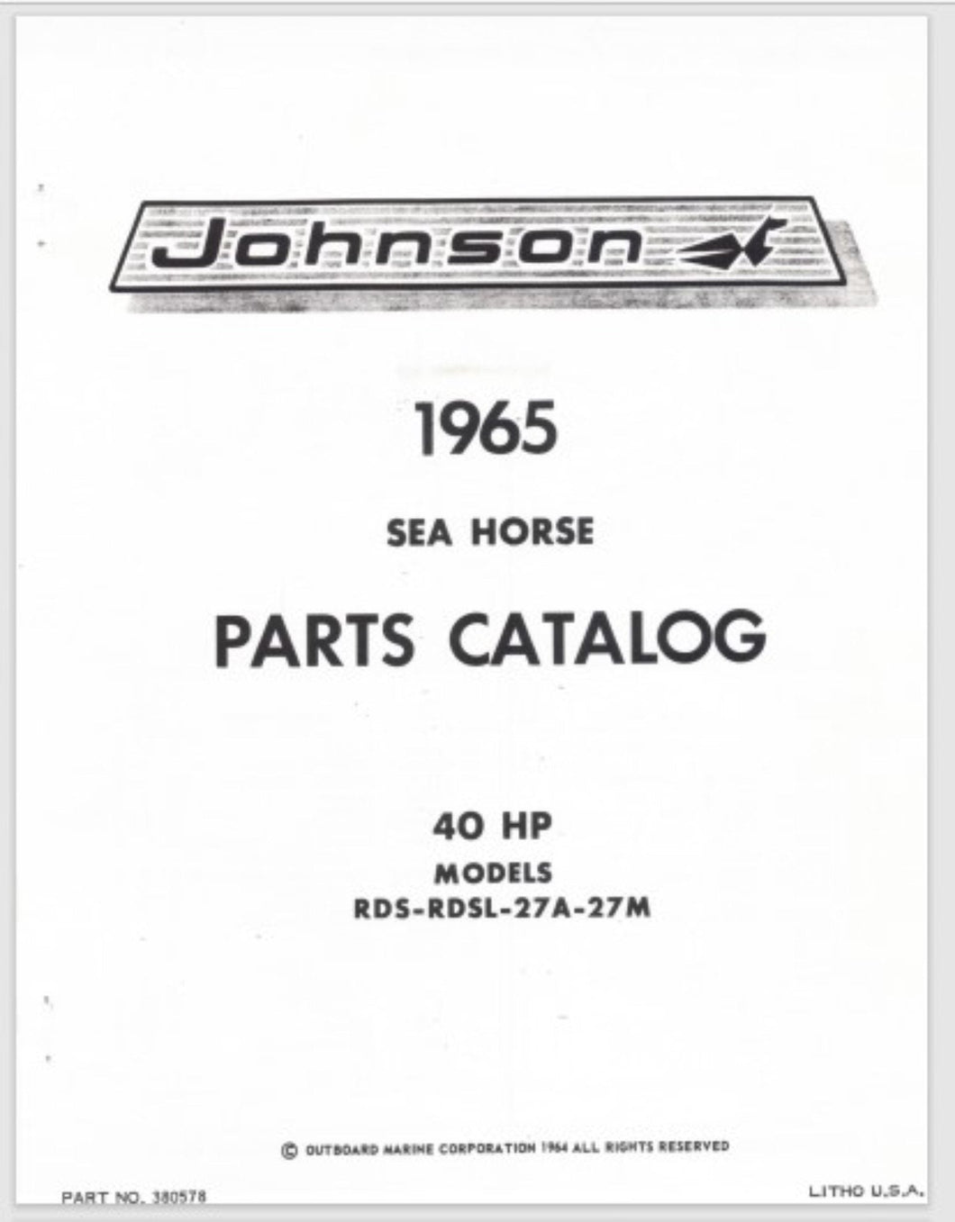 1965 Johnson Sea Horse 40HP RDS-27A RDS-27M RDSL-27A RDSL-27M Parts Catalog