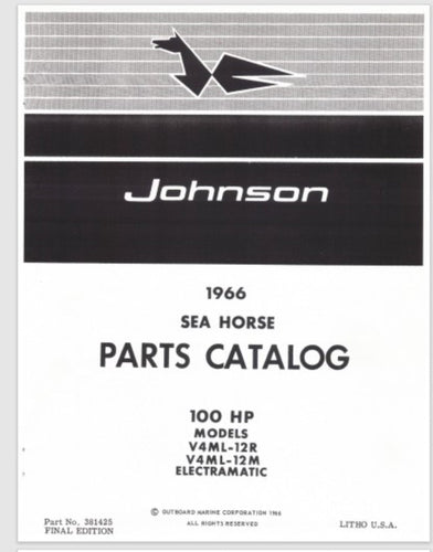 1966 Johnson 100 HP Sea Horse V4ML-12R V4ML-12M Electramatic Parts Catalog