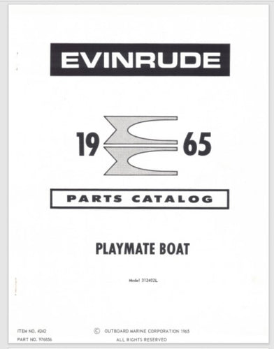 1965 Evinrude Playmate Boat Model 312402L Parts Catalog