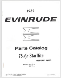 1962 Evinrude 75HP Selectric Shift Starflite 50930-A 50931-A Parts Catalog
