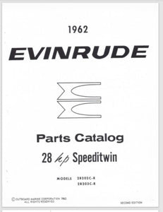 1962 Evinrude 28HP Speeditwin 28202C-R 28203C-R Parts Catalog