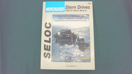 Seloc Mercruiser Stern Drives 1964-91 Repair Manual - MR, Alpha & Bravo 1 & 11