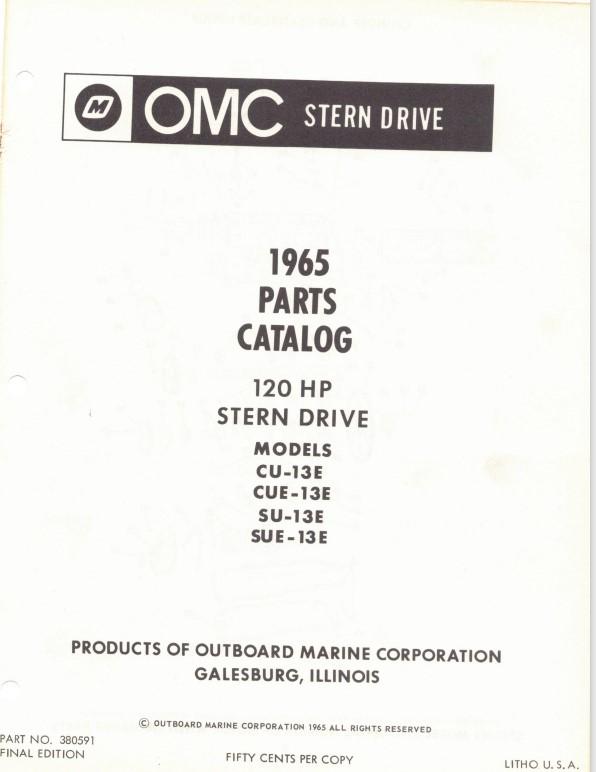 1965 OMC 120 HP Stern Drive Models CU-13E CUE-13E SU-13E SUE-13E Parts Catalog