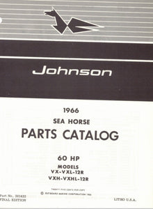 1966 Johnson 60 HP Models VX-12R VXL-12R VXH-12R VXHL-12R Parts Catalog