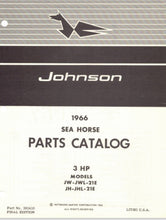 1966 Johnson 3 HP MODELS JW-21E JWL-21E JH-21E JHL-21E Parts Catalog - Used